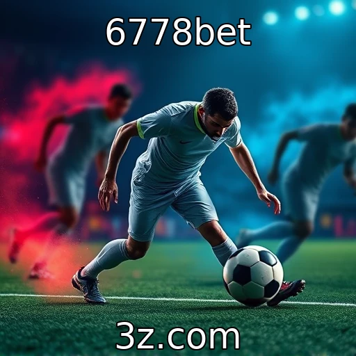 6778bet Apostas esportivas: como analisar partidas com eficiência em 2025