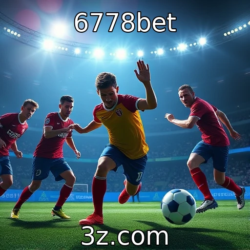 6778bet Aposta Esportiva: Dicas Infalíveis para Analisar Melhor os Jogos
